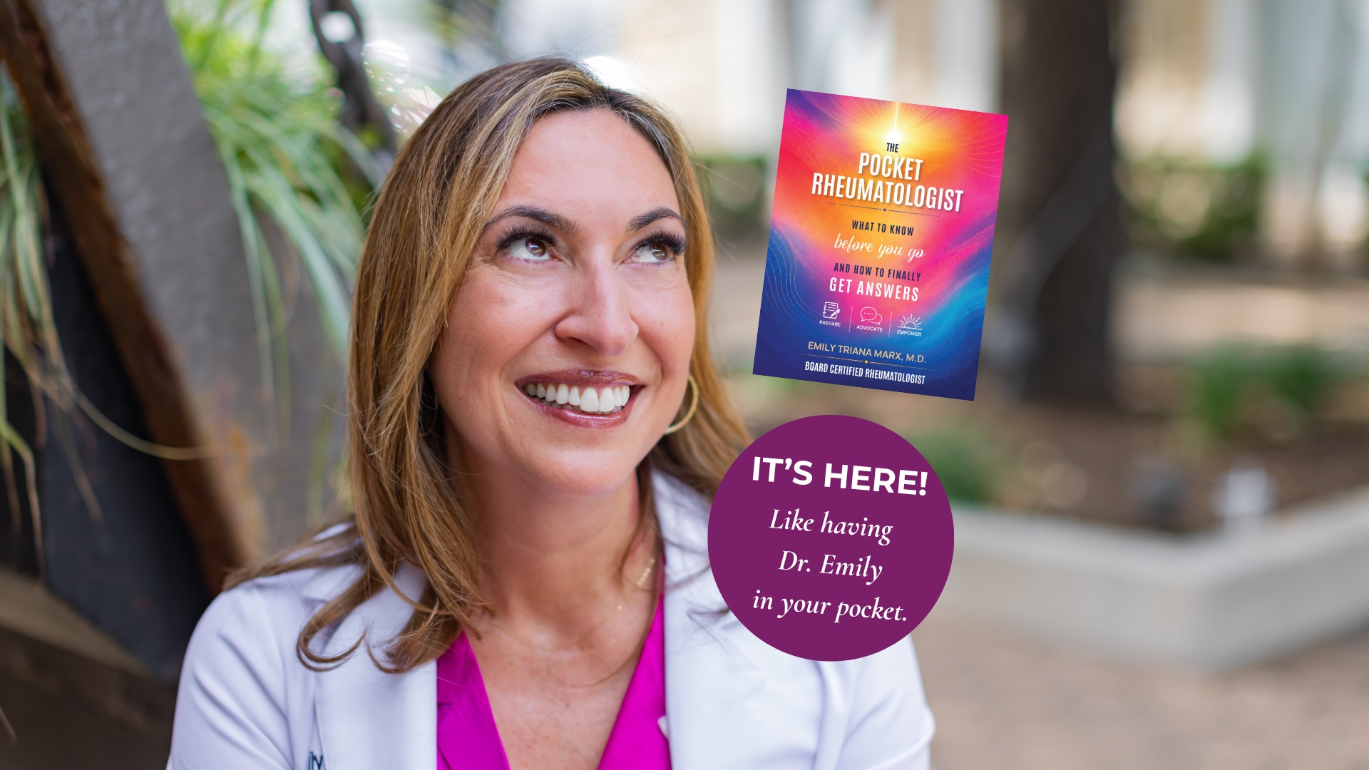 Dr. Emily Triana Marx holding The Pocket Rheumatologist guide, with an &ldquo;It&rsquo;s here!&rdquo; badge